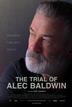 The Trial of Alec Baldwin
